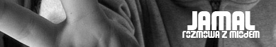 Jamal wywiad z Tomkiem "Miodem" Mioduszewskim  