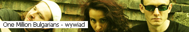 One Million Bulgarians wywiad z Zetorem