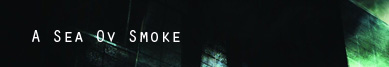 A Sea Ov Smoke wywiad