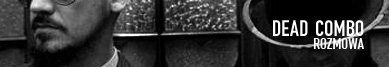 Dead Combo wywiad z Tó Tripsem