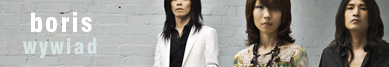 Boris wywiad z  Atsuo Mizuno