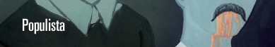  Populista presents...