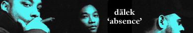Dälek Absence