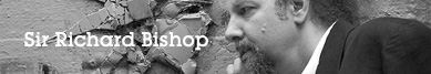 Sir Richard Bishop wywiad