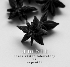 INNER VISION LABORATORY & NEPENTHE Ambit