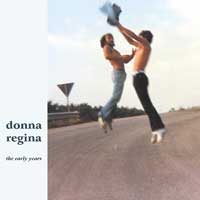 Donna Regina The Early Years