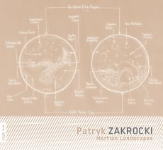 Patryk Zakrocki Martian Landscapes