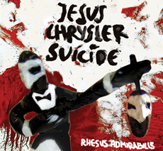 JESUS CHRYSLER SUICIDE Rhesus Admirabilis