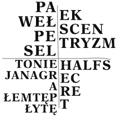 PAWEŁ PESEL Ekscentryzm