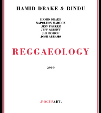 Hamid Drake & Bindu Reggaeology