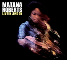 MATANA ROBERTS Live in London