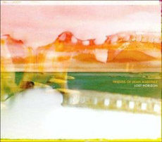 FRIENDS OF DEAN MARTINEZ Lost Horizon