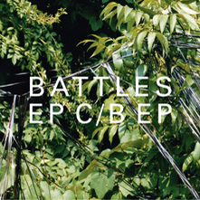 BATTLES EP C/B EP
