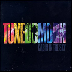 TUXEDOMOON Cabin In The Sky