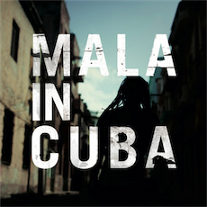 MALA Mala in Cuba