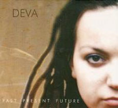 Deva Past Present Future