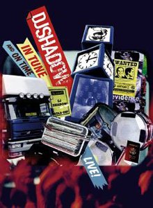 DJ Shadow In Tune and On Time