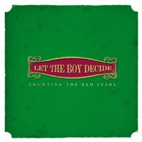 LET THE BOY DECIDE Counting the Red Stars