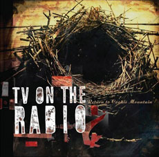 TV ON THE RADIO Return to Cookie Mountain
