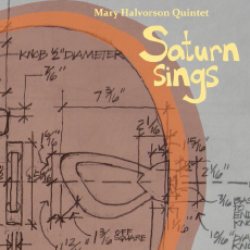 Mary Halvorson Quintet Saturn Sings