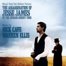 Nick Cave & Warren Ellis The Assassination of Jesse James by the Coward Robert Ford