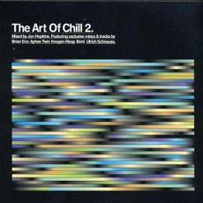 Various Artists The Art Of Chill 2