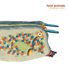 HOTEL GROMADA Amazonian Rovers