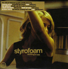 STYROFOAM Nothing`s Lost 
