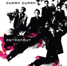DURAN DURAN  Astronaut 