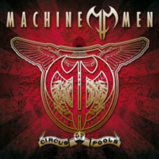 MACHINE MEN Circus Of Fools