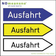 Nomeansno All Roads Lead to Ausfahrt