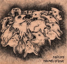 RAILCARS Hounds of Love