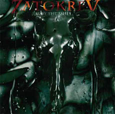 ZATOKREV Bury The Ashes