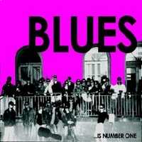 Various Artists Blues... Is Number One