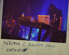 MERZBOW & BALAZS PÁNDI Katowice