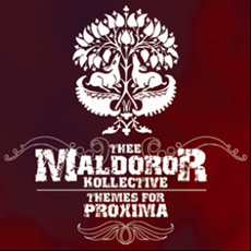 THEE MALDOROR KOLLECTIVE Themes For Proxima