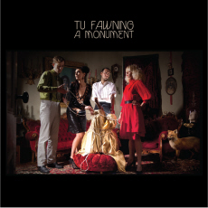 Tu Fawning A Monument