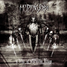MY DYING BRIDE A Line Of Deathless Kings