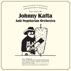 Johnny Kafta Anti-Vegetarian Orchestra Johnny Kafta Anti-Vegetarian Orchestra