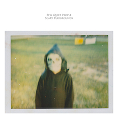 Few Quiet People Scary Playgrounds