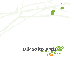 VILLAGE KOLLEKTIV Motion Roots Experimental