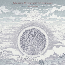 Master Musicians Of Bukkake Far West