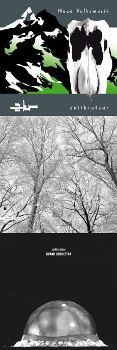 ZEITKRATZER Neue Volksmusik / Songs / Grand Orchestra