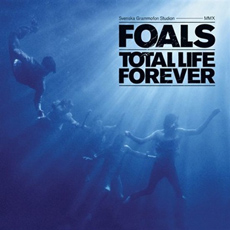 Foals Total Life Forever