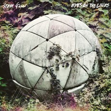 Steve Gunn Eyes On The Lines