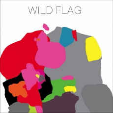 WILD FLAG Wild Flag