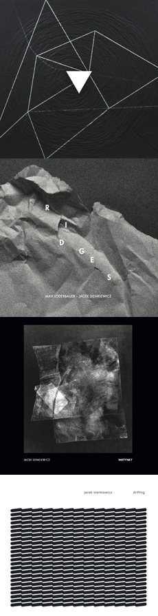 Jacek Sienkiewicz / Jacek Sienkiewicz & Max Loderbauer Nomatter / Ridges / Instynkt / Drifting