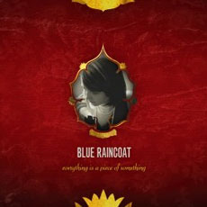 BLUE RAINCOAT Everything Is a Piece of Something