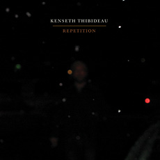 Kenseth Thibideau Repetition