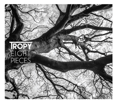 Tropy Eight Pieces